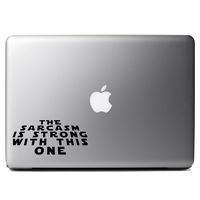 Star Wars Parody The Sarcasm is Strong with This One Funny Vinyl Sticker Laptop iPhone Cell Decal