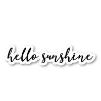 Hello Sunshine Sticker Inspirational Quotes Stickers - Laptop Stickers - 2.5" Vinyl Decal - Laptop, Phone, Tablet Vinyl Decal Sticker S54872