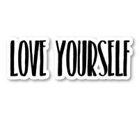 Love Yourself Sticker Inspirational Quotes Motivation Stickers - Laptop Stickers - Vinyl Decal - Laptop, Phone, Tablet Vinyl Decal Sticker S183194