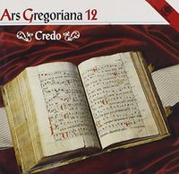 Ars Gregoriana 12: Credo / Various