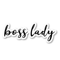 Boss Lady Sticker Inspirational Quotes Stickers - Laptop Stickers - 2.5" Vinyl Decal - Laptop, Phone, Tablet Vinyl Decal Sticker S54847
