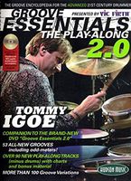 Vic Firth  Presents Groove Essentials 2.0 with Tommy Igoe: The Groove Encyclopedia for the Advanced 21st-Century Drummer