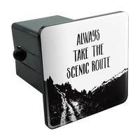 Graphics and More Always Take The Scenic Route Hiking Travel Tow Trailer Hitch Cover Plug Insert 2"