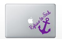 Refuse to Sink Anchor Quote (PURPLE) Vinyl Decal Stickers for MacBook Laptop Car Love Forever Birds Always Relationships Feathers Peace Tough Strength Strong Strength Hope Inspiration Glitter