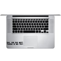Do Or Do Not There is No Try Star Wars Inspired Vinyl Sticker Laptop Keyboard Inside Corner iPhone Cell Decal (3.5" Wide)