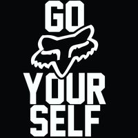 FOX GO YOURSELF Vinyl Decal, Car, Laptop, Wall, Glass, in/outdoor (9"W x 15"H, Matte White)
