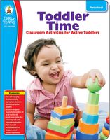 Carson-Dellosa Toddler Time Classroom Activities for Active Toddlers Resource Book (Early Years)