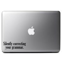 Funny Silently Correcting Your Grammar Vinyl Sticker Laptop iPhone Cell Decal