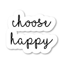 Choose Happy Sticker Inspirational Quotes Stickers - 2 Pack - Laptop Stickers - 2.5" Vinyl Decal - Laptop, Phone, Tablet Vinyl Decal Sticker (2 Pack) S9357