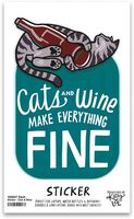 By Kathy Cats and Wine Make Everything Fine Sticker 2.50" x 4"