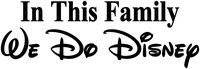 Simply Remarkable in This Family We Do Disney - Car Decal - Made in USA - Disney Family - 7.9" Wide (Family, Black)