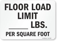 SmartSign "Floor Load Limit _ Lbs. Per Square Foot" Write-On Label | 7" x 10" Laminated Vinyl