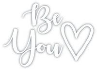 Be You Vinyl Sticker Decal 5.5"x4" (White)