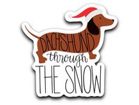 95Vibes Daschund Through The Snow for Doxie Lovers Christmas Vinyl Decal Sticker 3''x4''
