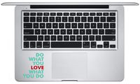Motivational/Inspirational Quotes Do What You Love MacBook Sticker Decal/Poster Decor is a Inspiring Quotes Vinyl Decal. Laptop Sizes 11, 12, 13 and 15 inch. Many Colors-Mint