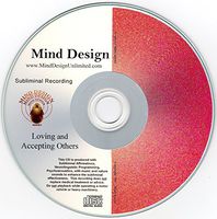 Loving and Accepting Others Subliminal CD - Develop Forgiveness and Let Go of the Past!!