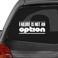 Custom Brother - FAILURE IS NOT AN OPTION Car Laptop Wall Sticker