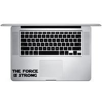 The Force is Strong Star Wars Inspired Vinyl Sticker Laptop Keyboard Inside Corner iPhone Cell Decal (3.5" Wide)