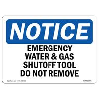 OSHA Notice Sign - Emergency Water And Gas Shutoff Tool Do Not Remove | Vinyl Label Decal | Protect Your Business, Work Site |  Made in the USA, 14" X 10" Decal