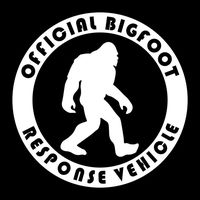 CCI Official Bigfoot Response Vehicle Funny Decal Vinyl Sticker|Cars Trucks Vans Walls Laptop| White |5.5 x 5.5 in|CCI1493