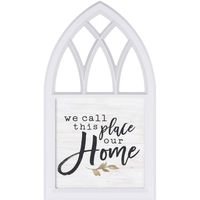 P. Graham Dunn We Call This Place Our Home White 25.75 x 14.5 Wood Decorative Wall Window Plaque