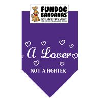 A Lover; Not a Fighter Dog Bandana (One Size Fits Most for Medium to Large Dogs, Purple)