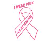 Diamond Graphics I Wear Pink for My Grandma - Breast Cancer (4" x 6") Pink Die Cut Decal Bumper Sticker for Windows, Cars, Trucks, Laptops, Etc.