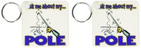 3dRose Ask Me About My Pole Funny Fishing Humor - Key Chains, 2.25 x 4.5 inches, set of 2 (kc_160886_1)