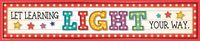 Marquee Let Learning Light Your Way Banner