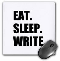 Eat Sleep Write - black text - writing fan - writer gifts - fun funny - Mouse Pad, 8 by 8 inches (mp_180459_1)