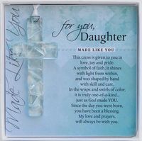 The Grandparent Gift Co. Mosaic Daughter, Made Like You Glass Cross, Clear
