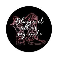 2X Sticker Set - Blame It All On My Roots - for Phone Grip Stent Cell Phones Tablets (Stickers Only)
