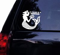 I'd Rather Be a Mermaid - Pretty Mermaid Vinyl Decal Laptop Car Window Wall Decor Sticker (6", White)
