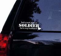 Tshirt Rocket He's Not Just a Soldier, He's My Husband Military Decal - Wife Vinyl Car Decal Laptop Decal, Window Sticker (12", White)