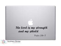 The Lord Is My Strength and My Shield. Psalm 28-7 Bible Verse Vinyl Car Sticker Symbol Silhouette Keypad Track Pad Decal Laptop Skin Ipad Macbook Window Truck Motorcycle