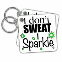 3dRose I Don't Sweat I Sparkle, Lime Green Key Chains, Set of 2 (kc_171956_1)