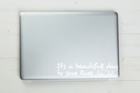 It's a Beautiful Day to Save Lives Grey's Anatomy Vinyl Sticker Decal 7"x1.5" (White)