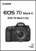 User's Instruction Manual Book for Canon EOS 7D Mark II Digital Camera