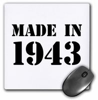 3dRose LLC 8 x 8 x 0.25 Inches Mouse Pad, Made in 1943 Funny Birthday Birth Year Text Fun Black Bday Stamp with Year You were Born Humor (mp_162709_1)