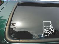 Rhode Island State- Where My Story Began- Die Cut White Vinyl Window Decal/sticker for Car/truck/laptop 5"x5.5"