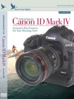 Blue Crane Digital Understanding The Canon 1D Mark IV Training DVD  (zBC134)