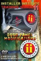 Installer Institute Training DVD 11 - Door Panel Modifications - 67 Min (INS-VIDEO11-N)