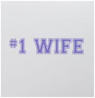 3dRose  No. 1 Wife - Number One award for worlds greatest wives - purple text Wedding anniversary - Greeting Cards, 6 x 6 inches, set of 6 (gc_151616_1)