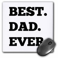 Best dad Ever  - Mouse Pad, 8 by 8 inches (mp_184180_1)