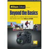 Nikon School DVD - Beyond the Basics for the Nikon D7000 DSLR Camera