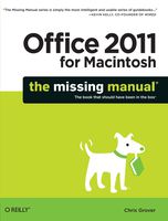 Office 2011 for Macintosh: The Missing Manual (Missing Manuals)