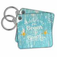 3dRose Funny Beach Quote On Teal Wood-Maritime Summer Saying Key Chain (kc_266917_1)
