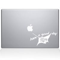 The Decal Guru Have a Good Day Sting Ray MacBook Decal Vinyl Sticker - 13" MacBook Pro (2016 & Newer) - White (1079-MAC-13X-W)