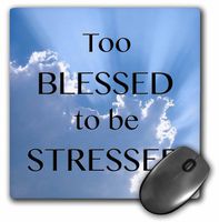 3D Rose"Too Blessed to Be Stressed" Matte Finish Mouse Pad - 8 x 8" - mp_149798_1