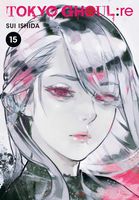 Tokyo Ghoul: re, Vol. 15 (15)